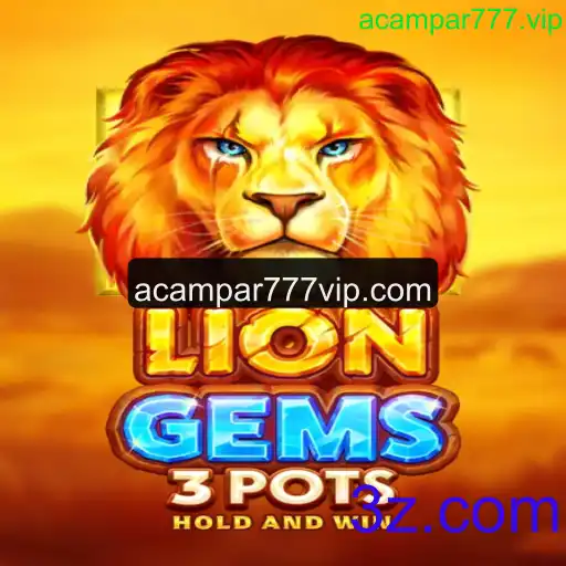 Descubra o Mundo de Emoções com LionGems3pots na Plataforma Acampar777.vip